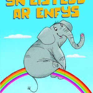 Eliffant yn Eistedd ar Enfys