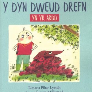 Y Dyn Dweud Drefn yn yr Ardd