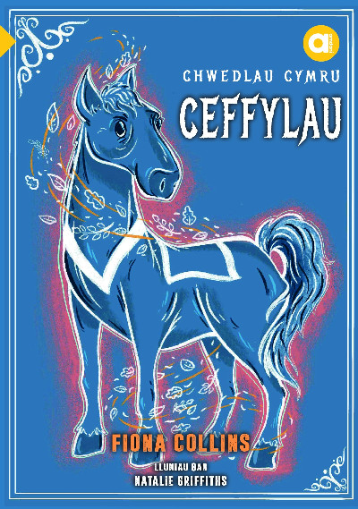 Cyfres Amdani: Chwedlau Cymru - Ceffylau