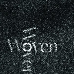 Woven