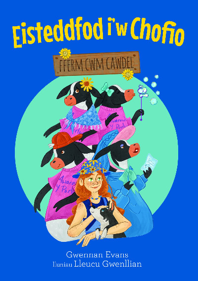 Fferm Cwm Cawdel: Eisteddfod i'w Chofio