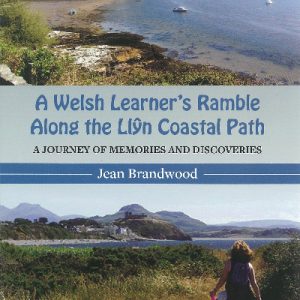 A Welsh Learner's Ramble Along the Llŷn Coastal Path
