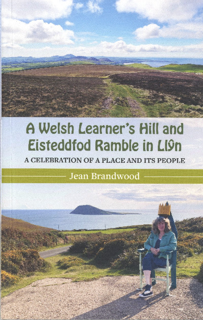 A Welsh Learner's Hill and Eisteddfod Ramble in Llŷn