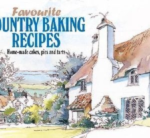 Favourite Country Baking Recipes