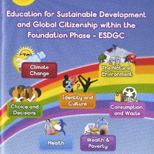 Education for Sustainable Development and Global Citizenship Within the Foundation Phase (ESDGC) (CD-ROM)