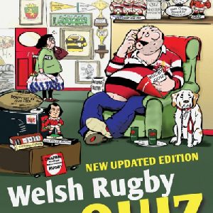 So You Think You Know Welsh Rugby? - Welsh Rugby Quiz