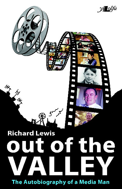 Out of the Valley - The Autobiography of a Media Man