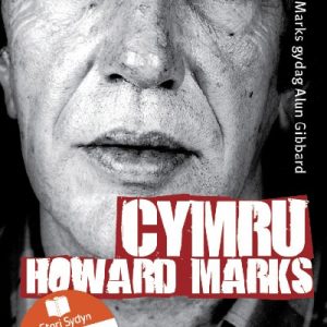 Stori Sydyn: Cymru Howard Marks