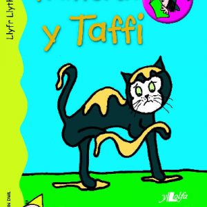 Cyfres Darllen Mewn Dim: Trafferth y Taffi - Llyfr Llythrennau