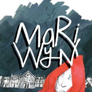 Cyfres y Dderwen: Mari Wyn