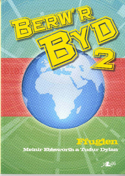 Berw'r Byd 2: Ffuglen