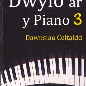 Dwylo ar y Piano 3: Dawnsiau Celtaidd