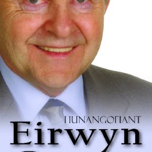 Fel Hyn y Bu - Hunangofiant Eirwyn George