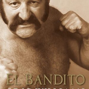 El Bandito - The Autobiography of Orig Williams