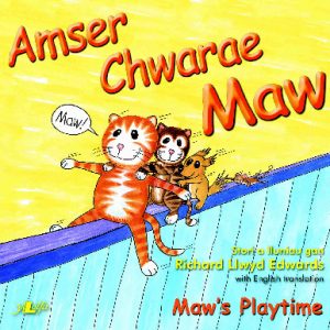 Cyfres Maw: Amser Chwarae Maw/Maw's Playtime