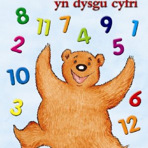 Cyfres Alun yr Arth: Alun yr Arth yn Dysgu Cyfri