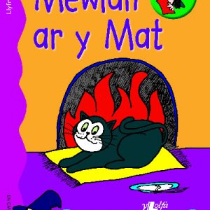 Cyfres Darllen Mewn Dim: Mewian ar y Mat - Llyfr Synau