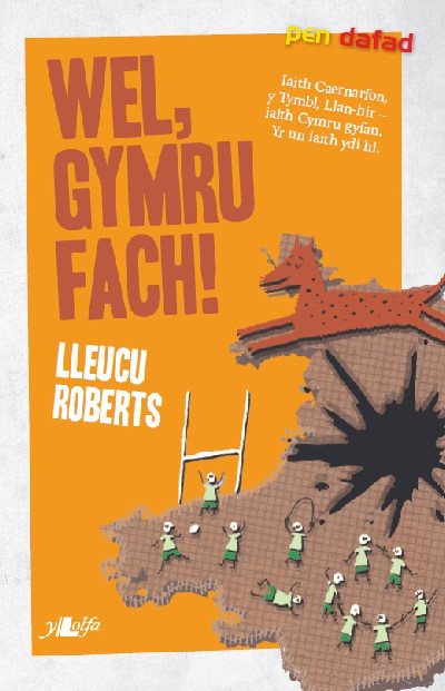 Cyfres Pen Dafad: Wel, Gymru Fach