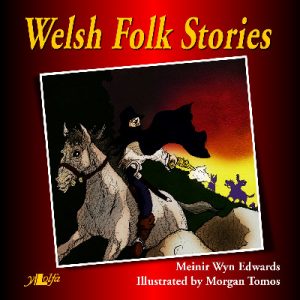 Welsh Folk Stories
