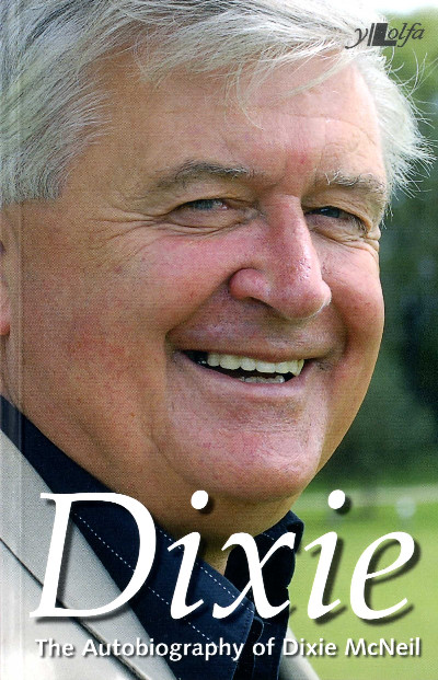 Dixie - The Autobiography of Dixie McNeil