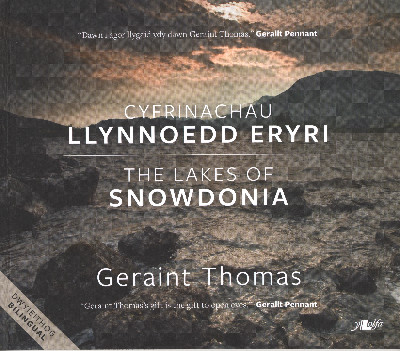 Cyfrinachau Llynnoedd Eryri/The Lakes of Snowdonia