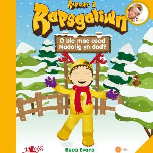 Rapsgaliwn - O Ble Mae Coed Nadolig yn Dod? Raplyfr 2