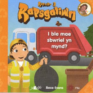 Rapsgaliwn - I Ble Mae Sbwriel yn Mynd? Raplyfr 3