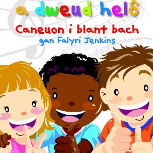 Codi Bawd a Dweud Helô