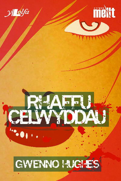 Cyfres Mellt: Rhaffu Celwyddau
