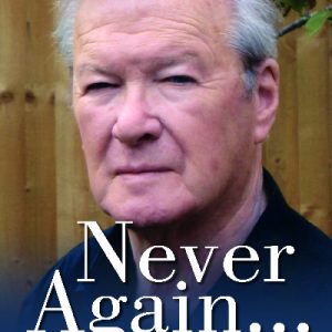 Never Again ... No Bloody Fear!