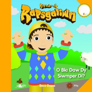 Rapsgaliwn - O Ble Daw dy Siwmper Di? Raplyfr 4