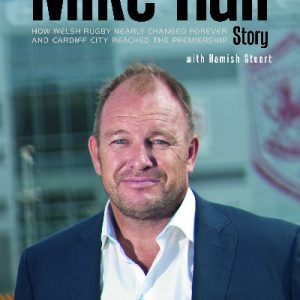 The Mike Hall Story - The Autobiography