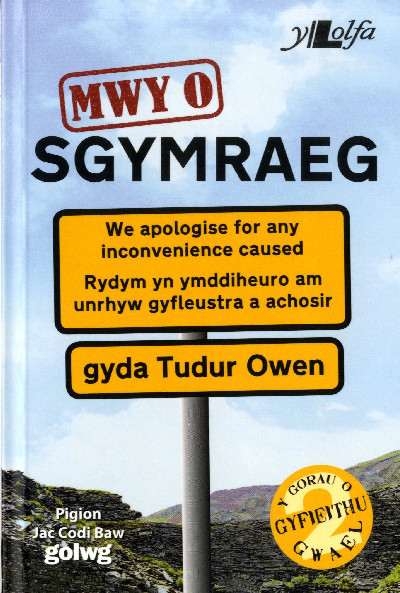 Mwy o Sgymraeg