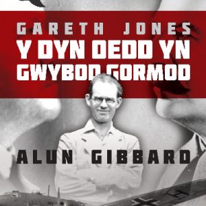 Stori Sydyn: Gareth Jones - Y Dyn oedd yn Gwybod Gormod