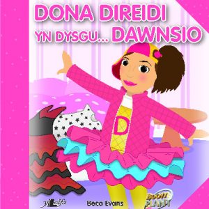 Dona Direidi yn Dysgu Dawnsio