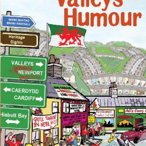 It's Wales: More Welsh Valleys Humour