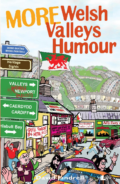 It's Wales: More Welsh Valleys Humour