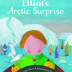 Elliot's Arctic Surprise
