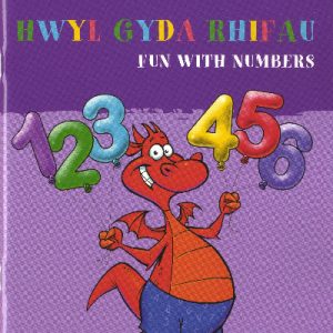 Helpwch eich Plentyn/Help Your Child: Hwyl gyda Rhifau/Fun with Numbers