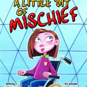 Little Bit of Mischief, A