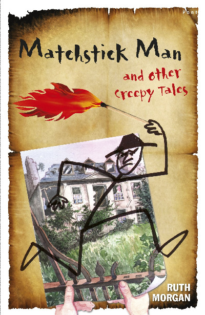Matchstick Man and Other Creepy Tales