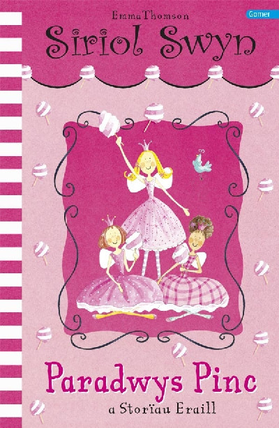 Cyfres Siriol Swyn: Paradwys Pinc