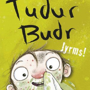 Tudur Budr: Jyrms!
