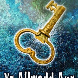 Cyfres Strach: Yr Allwedd Aur