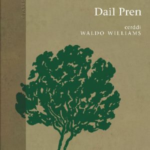 Cyfres Clasuron: Dail Pren