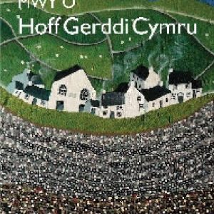 Mwy o Hoff Gerddi Cymru