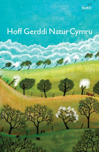 Hoff Gerddi Natur Cymru