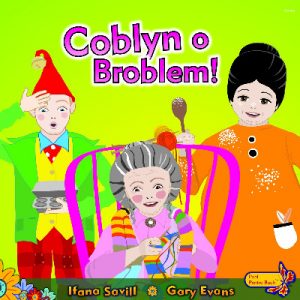 Pobl Pentre Bach: Coblyn o Broblem!