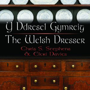 Cyfres Cip ar Gymru/Wonder Wales: Y Ddresel Gymreig/The Welsh Dresser