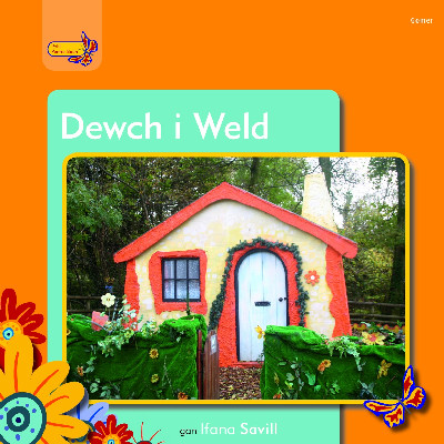 Pobl Pentre Bach: Dewch i Weld